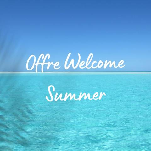 Offre welcome summer 3=4